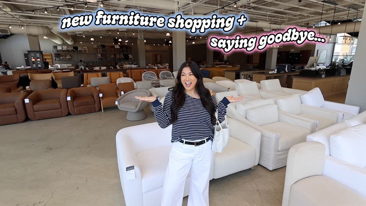 NEW FURNITURE SHOPPING & Saying Goodbye...
