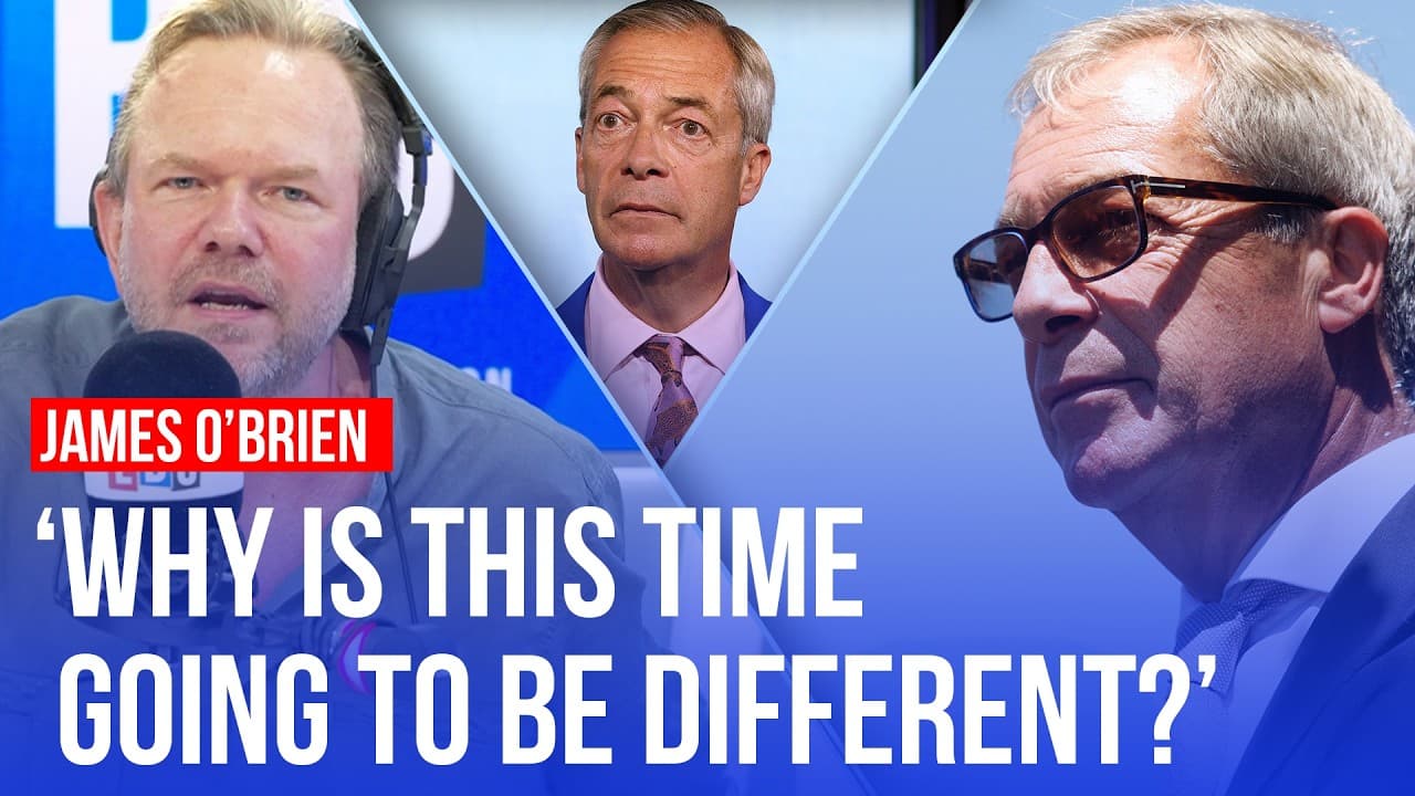 Has Nigel Farage finally 'run out of road'? | James O'Brien