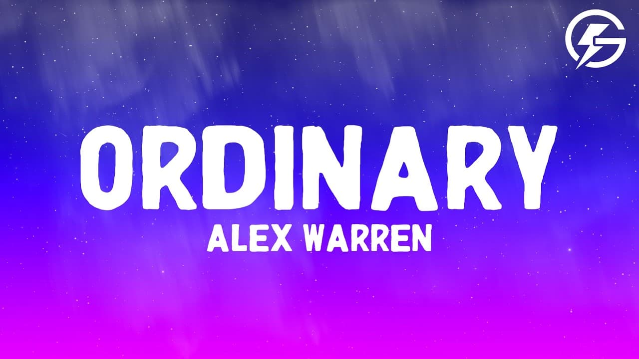 Alex Warren - Ordinary (Lyrics)