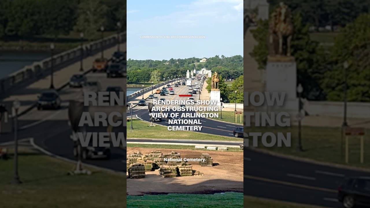 Renderings show arch obstructing view of Arlington National Cemetery