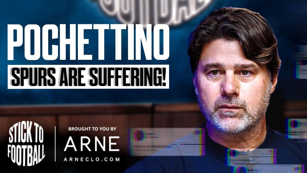 Pochettino: Spurs Exit Regret, Inside Chelsea & Managing Messi at PSG | Stick to Football EP 127