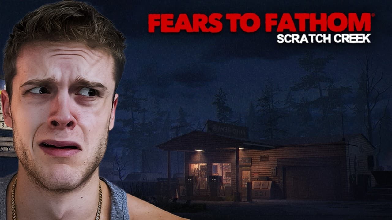Fears To Fathom: Scratch Creek
