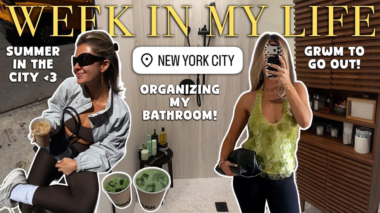 week in my life 🚕 summer in the city, organization, back into routine finally