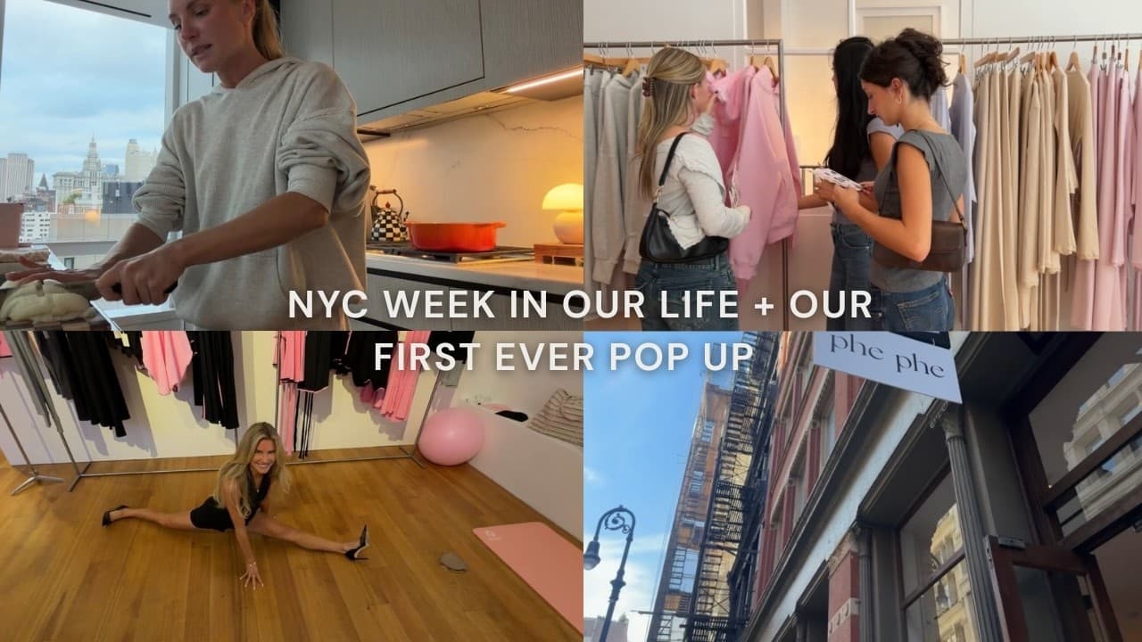 nyc week in our life + what it was like to host our first ever phe phe pop up