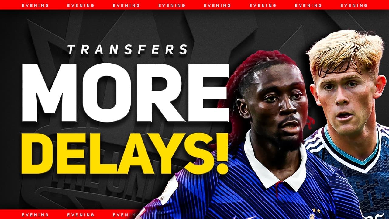 This is SCARY! Hall, Kone, Watkins Transfer DELAY! Man Utd Transfer News