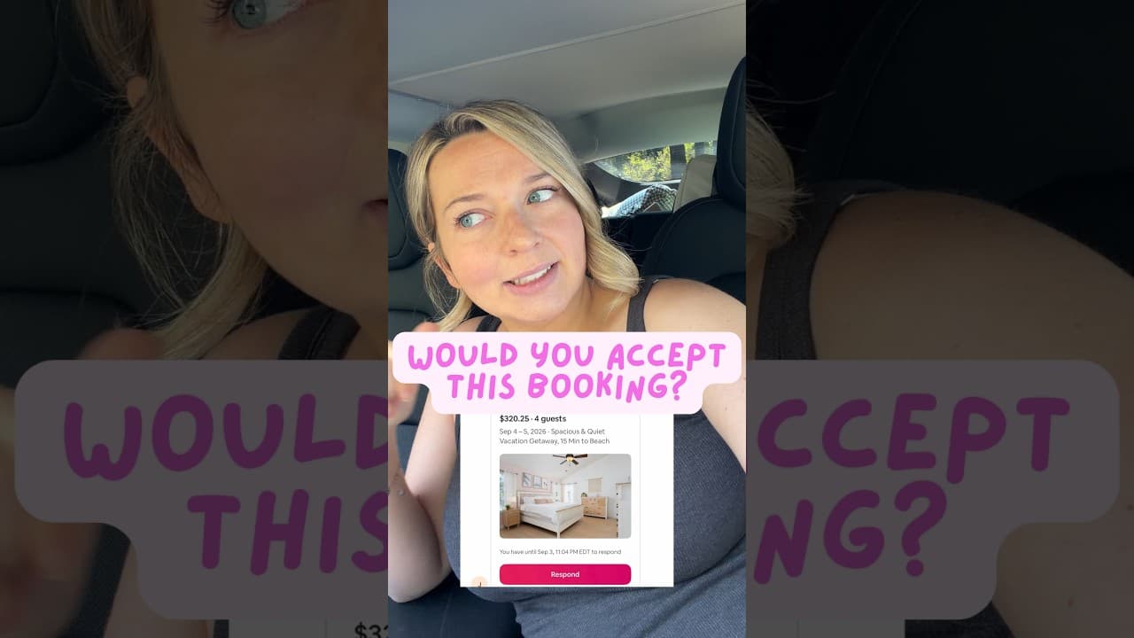 Would You Accept This Airbnb Booking?