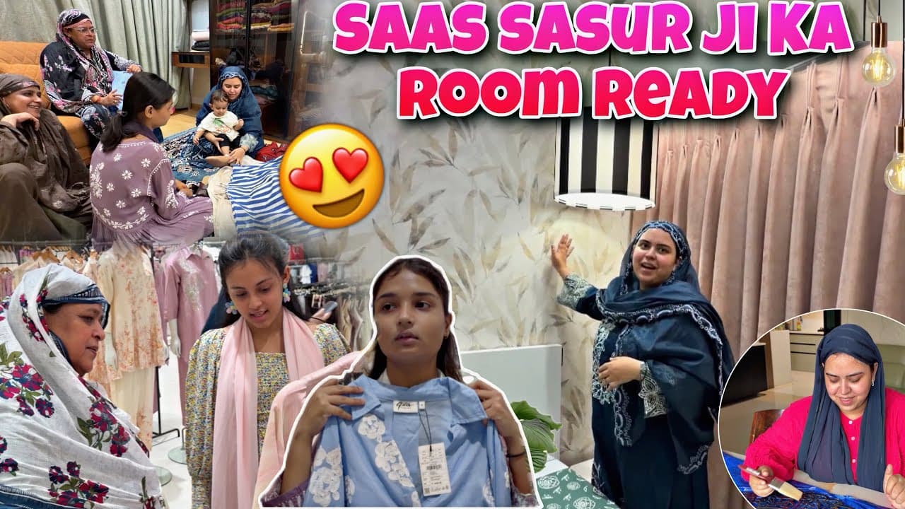 SAAS SASUR JI ka New Room Tour 😍 | Meher and Sara’s Shopping day 🛍️