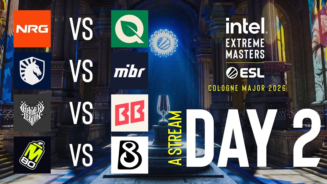 IEM Cologne Major 2026 - Day 2 - Stream A