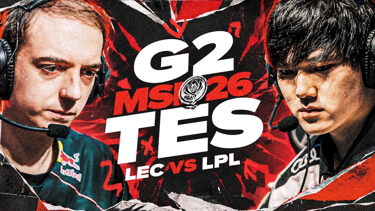 G2 VS TES - LEC VS THE LPL - MSI 2026
