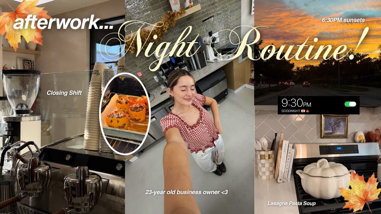 4PM FALL NIGHT ROUTINE π closing shift, packing lunch, cozy dinner