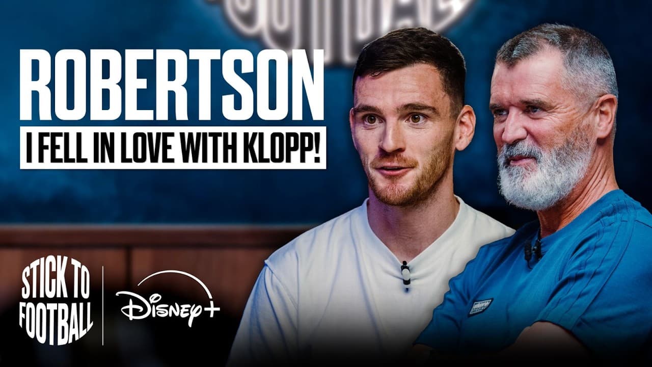 Robertson: Love with Klopp, Liverpool Glory and Why I Left For Spurs! | Stick to Football Ep 150