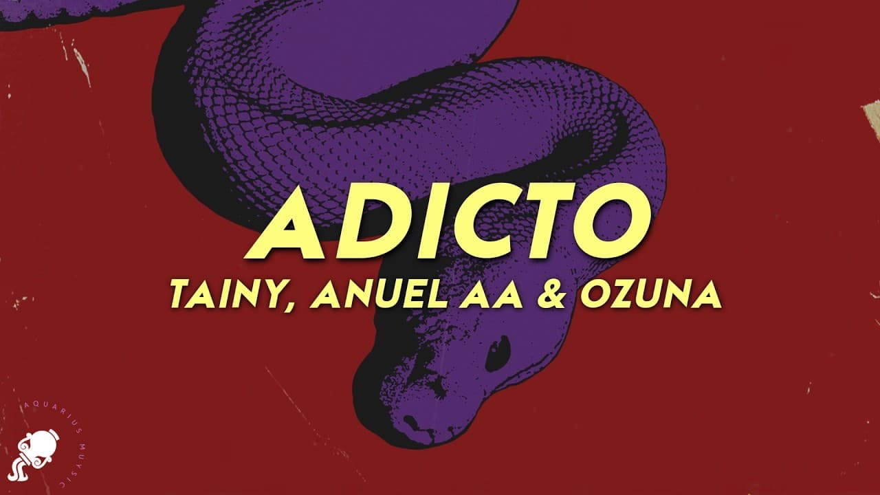 Tainy, Anuel AA, Ozuna - Adicto (Letra)