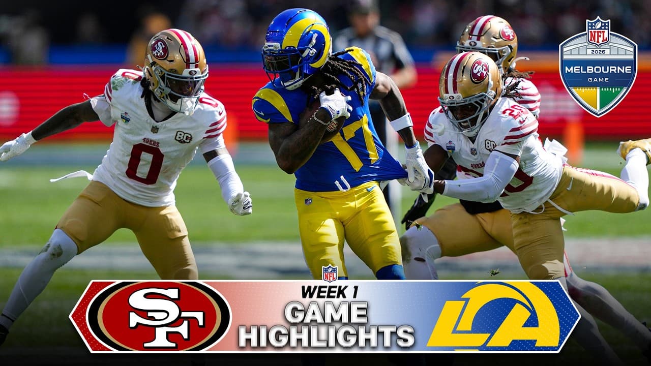 San Francisco 49ers vs Los Angeles Rams Game Highlights | 2026 Week 1 Melbourne Game