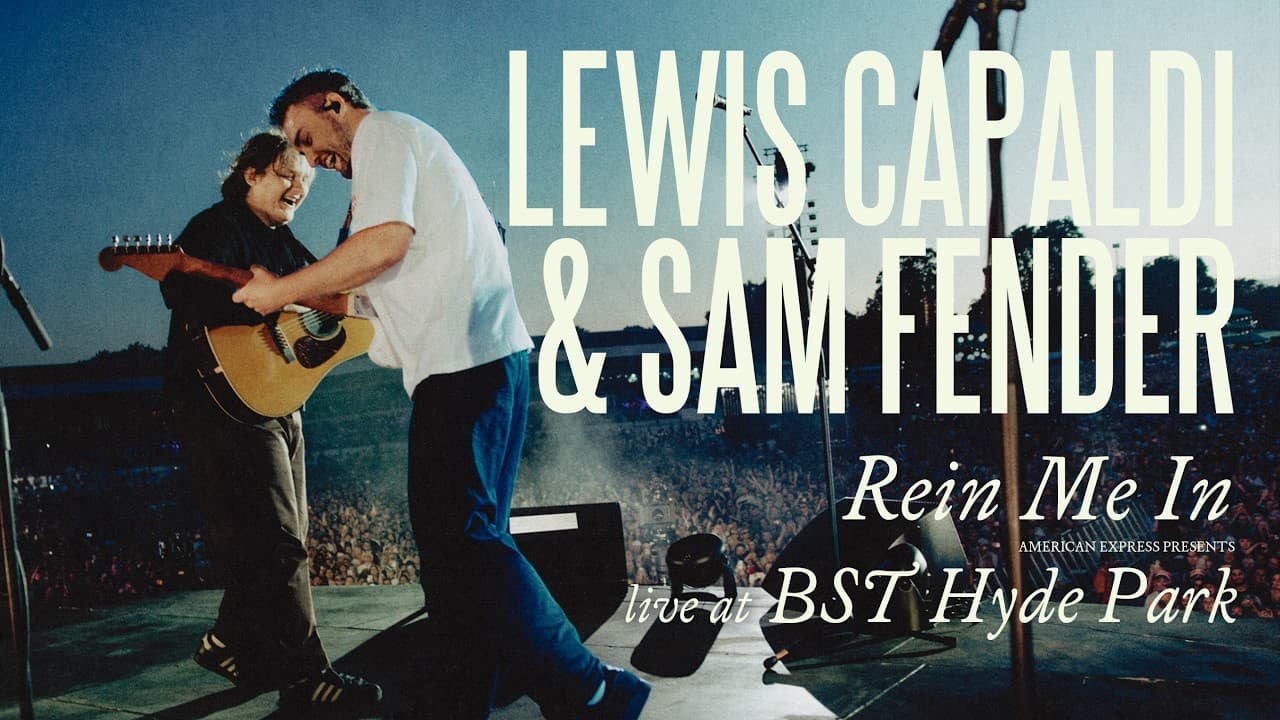 Sam Fender & Lewis Capaldi - Rein Me In (Live at American Express Presents BST Hyde Park)