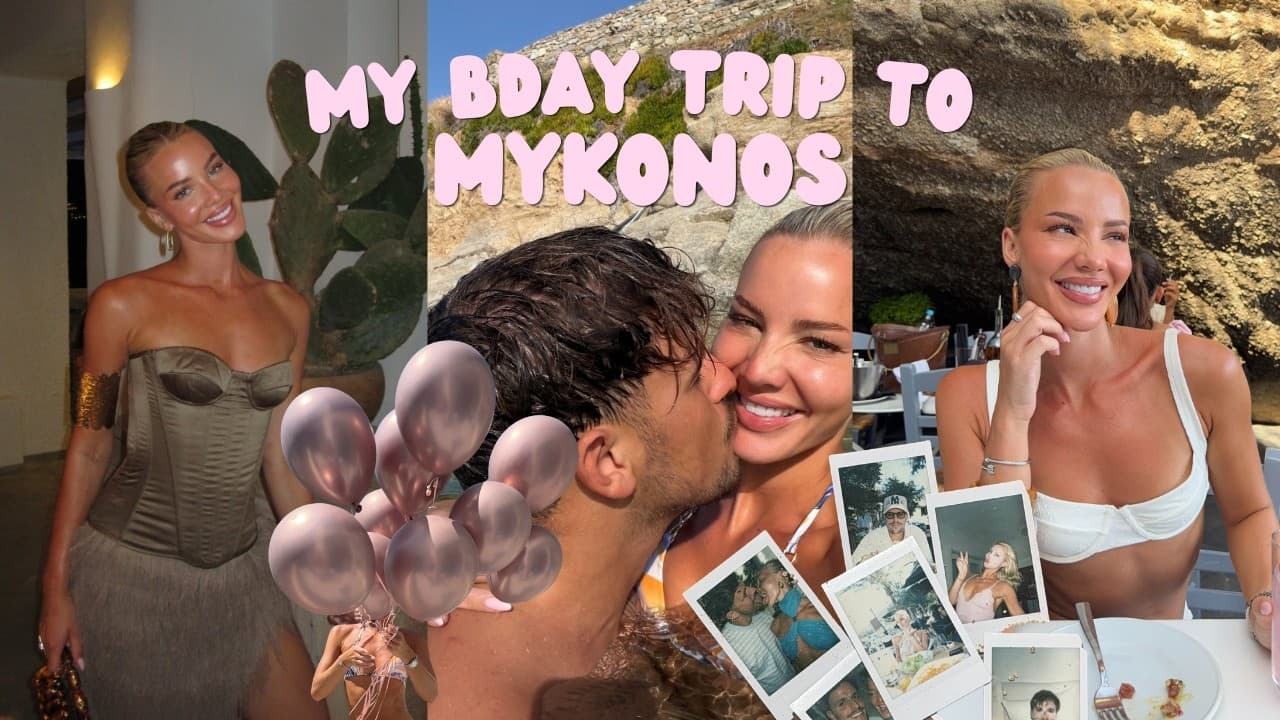 MYKONOS VLOG 🌺 Celebrating my 28th birthday!