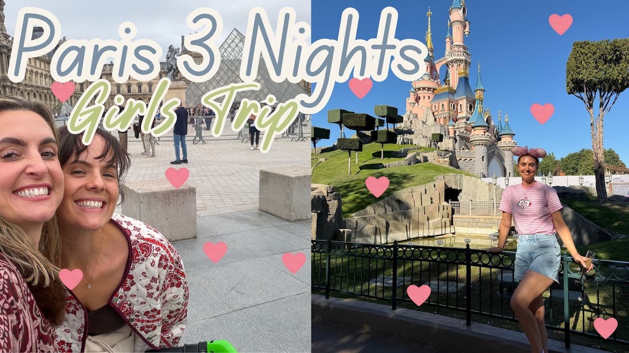 3 Nights in Paris - Girls Trip - Disneyland ๐ซ๐ทโจ - Mum of 3 x