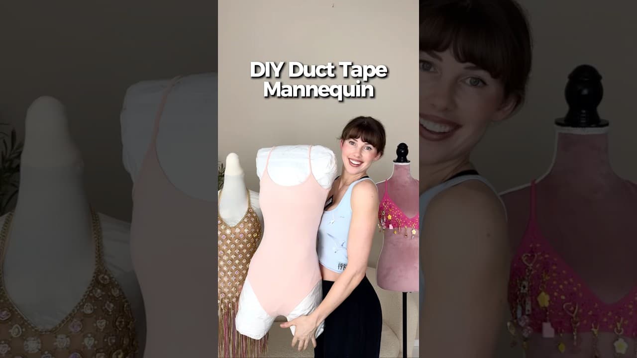 DIY Duct Tape Mannequin ✨