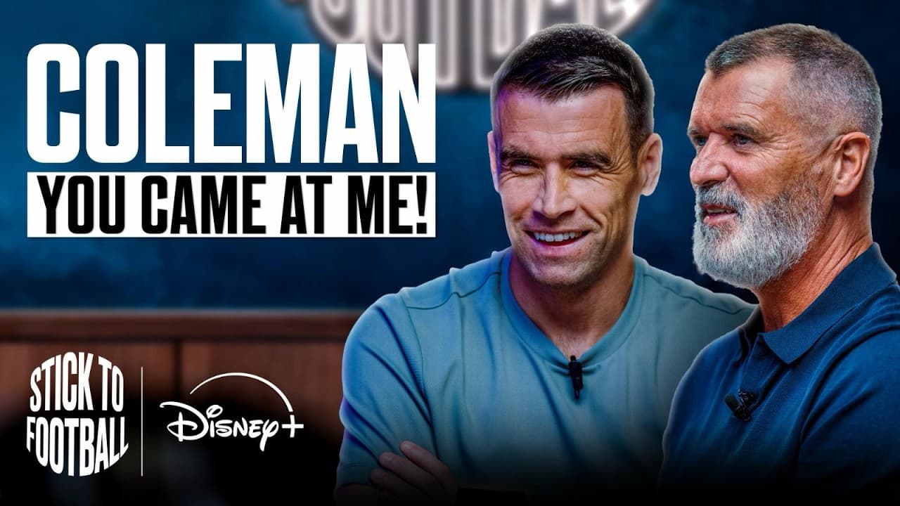 Coleman: Everton’s 60k Legend, Ireland Stories With Roy & What's Next? | Stick to Football EP 148