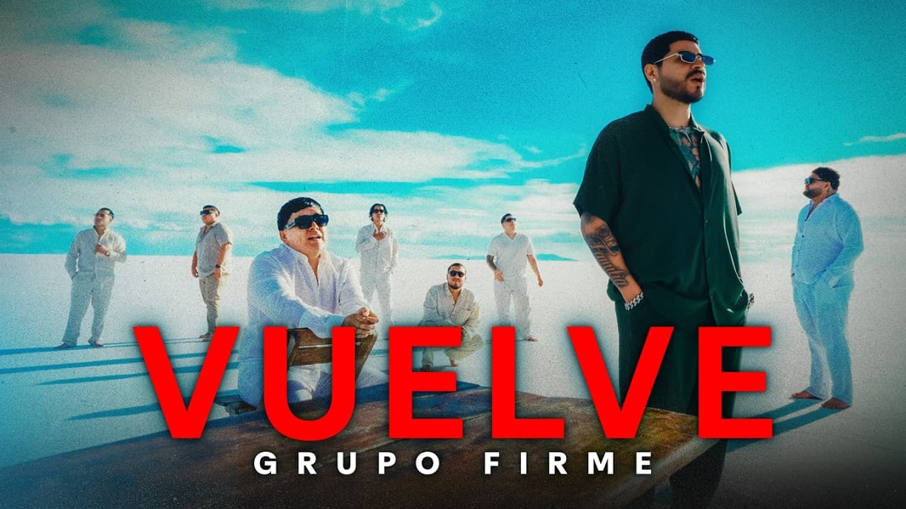 Grupo Firme - Vuelve (Video Oficial)