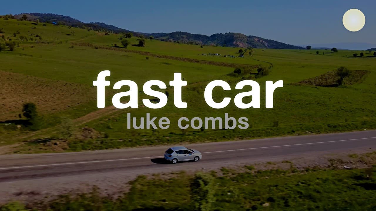 Luke Combs - Fast Car (Lyrics)
