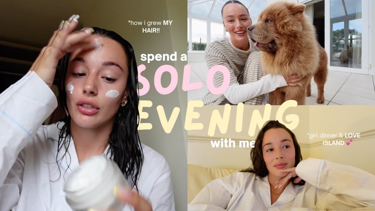 spend a SOLO evening with me โจ | girl dinner, long walks, how i grew my hair + love island ๐