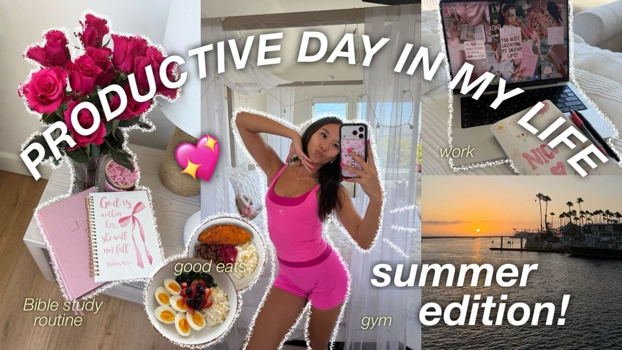 PRODUCTIVE day in my life *SUMMER edition*