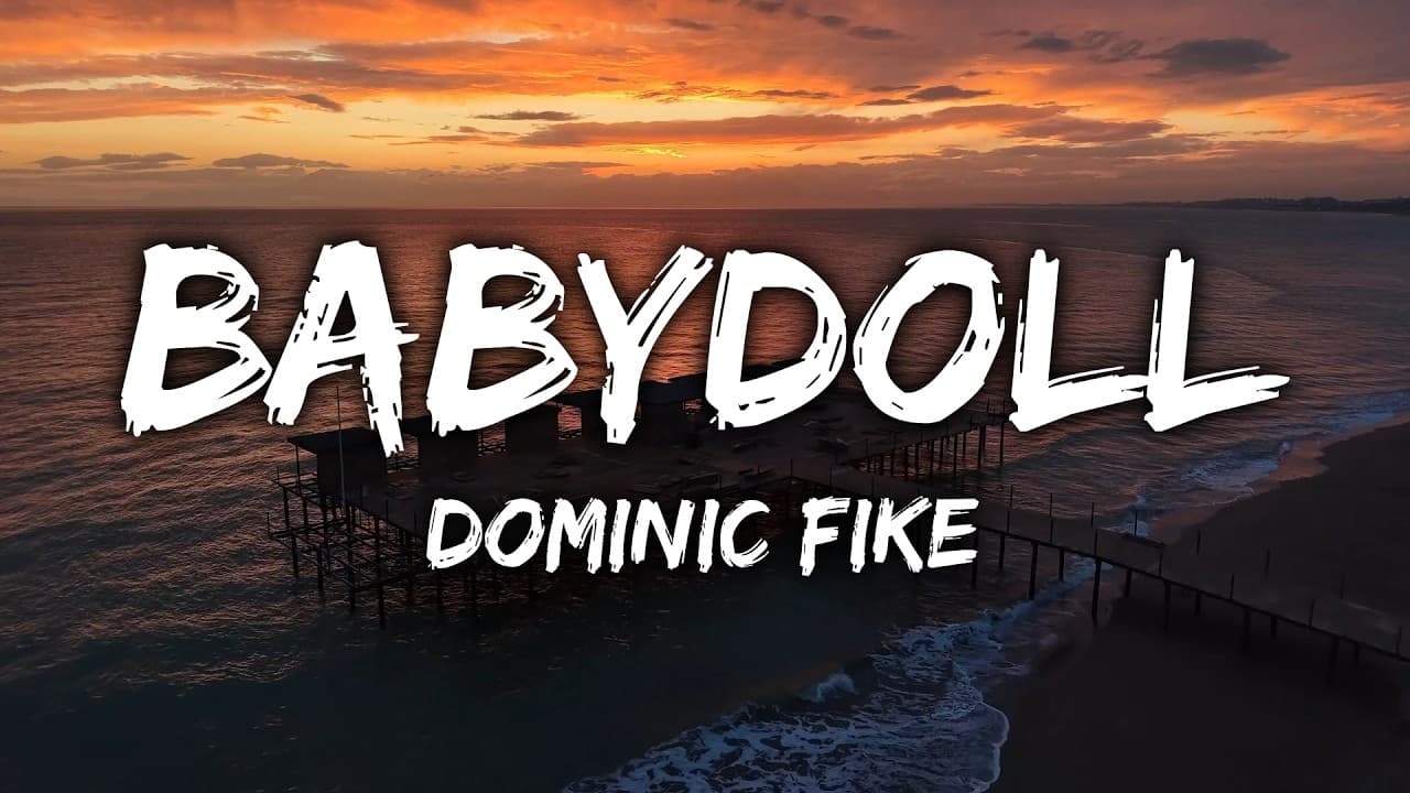 Dominic Fike - Babydoll (Lyrics)