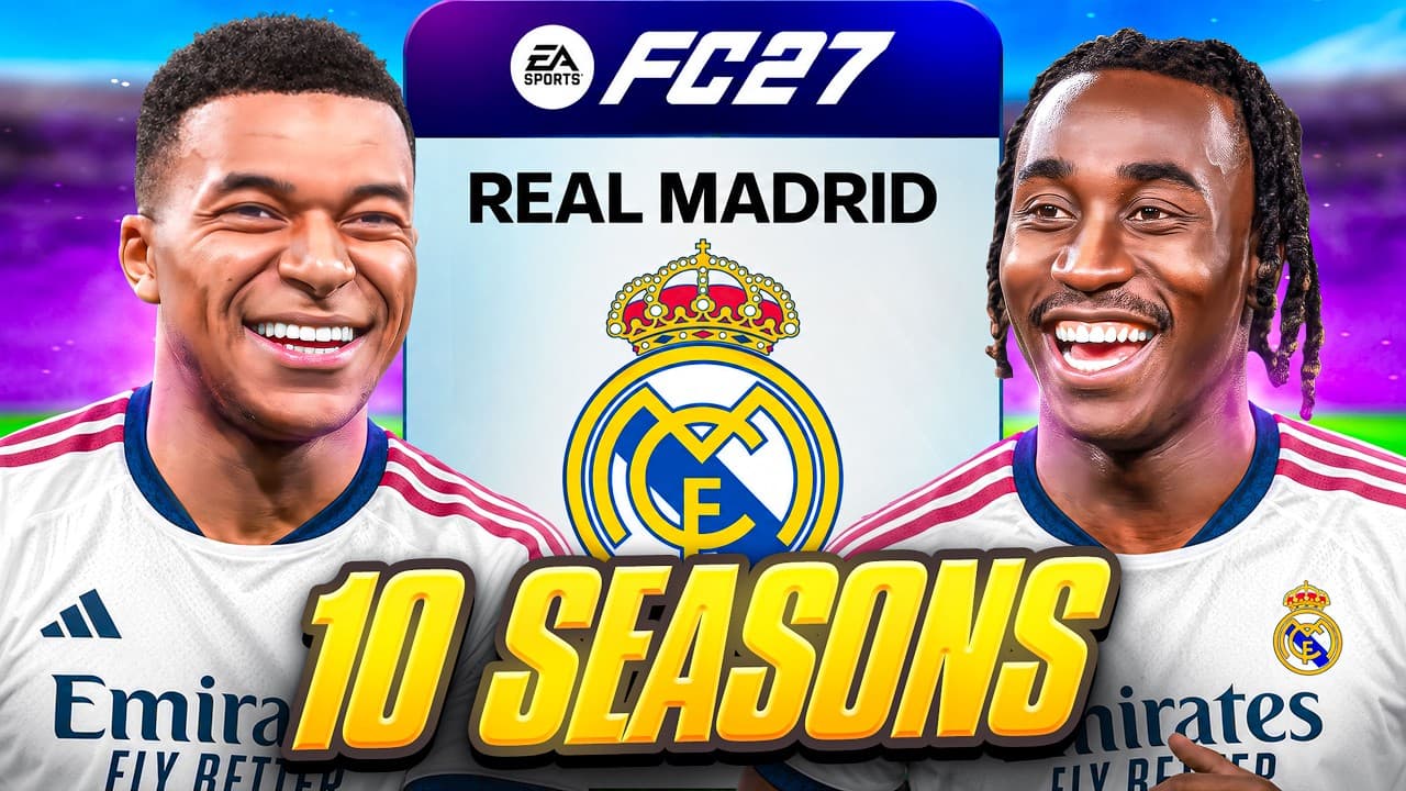 I Takeover Real Madrid for 10 Seasons⦠in FC 27