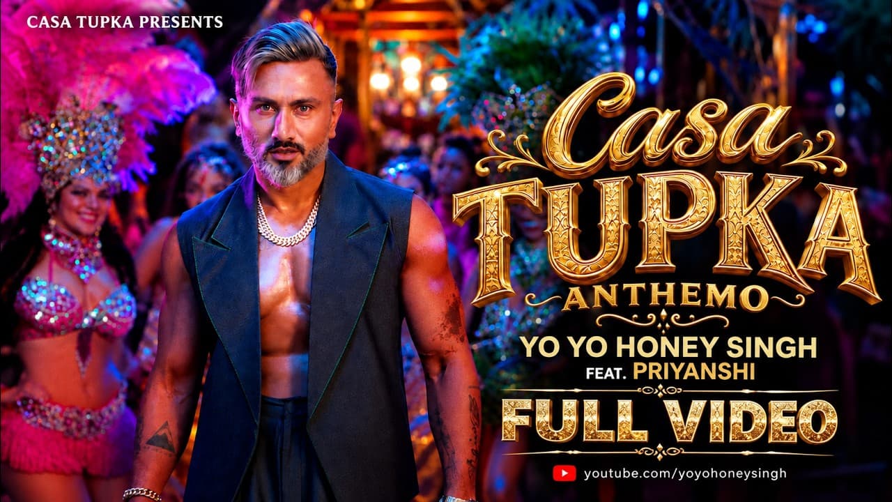 Casa Tupka Anthemo | @YoYoHoneySingh feat. Priyanshi | Full Video YouTube thumbnail