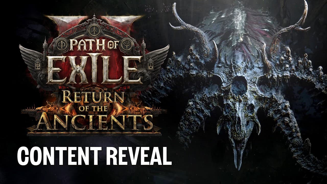 Path of Exile 2: Return of the Ancients Content Reveal
